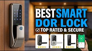 TOP 5 Best Smart Door Lock 2026 | Best budget smart door lock