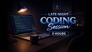 Celebrity Late Night Coding Session – 3 Hour Deep Focus Music for Programmers Wealth