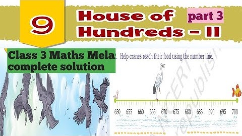 House of Hundreds -|| /House of Hundreds 2  Chapter 9 Class 3 Maths Mela NCERT CBSE syllabus part 3