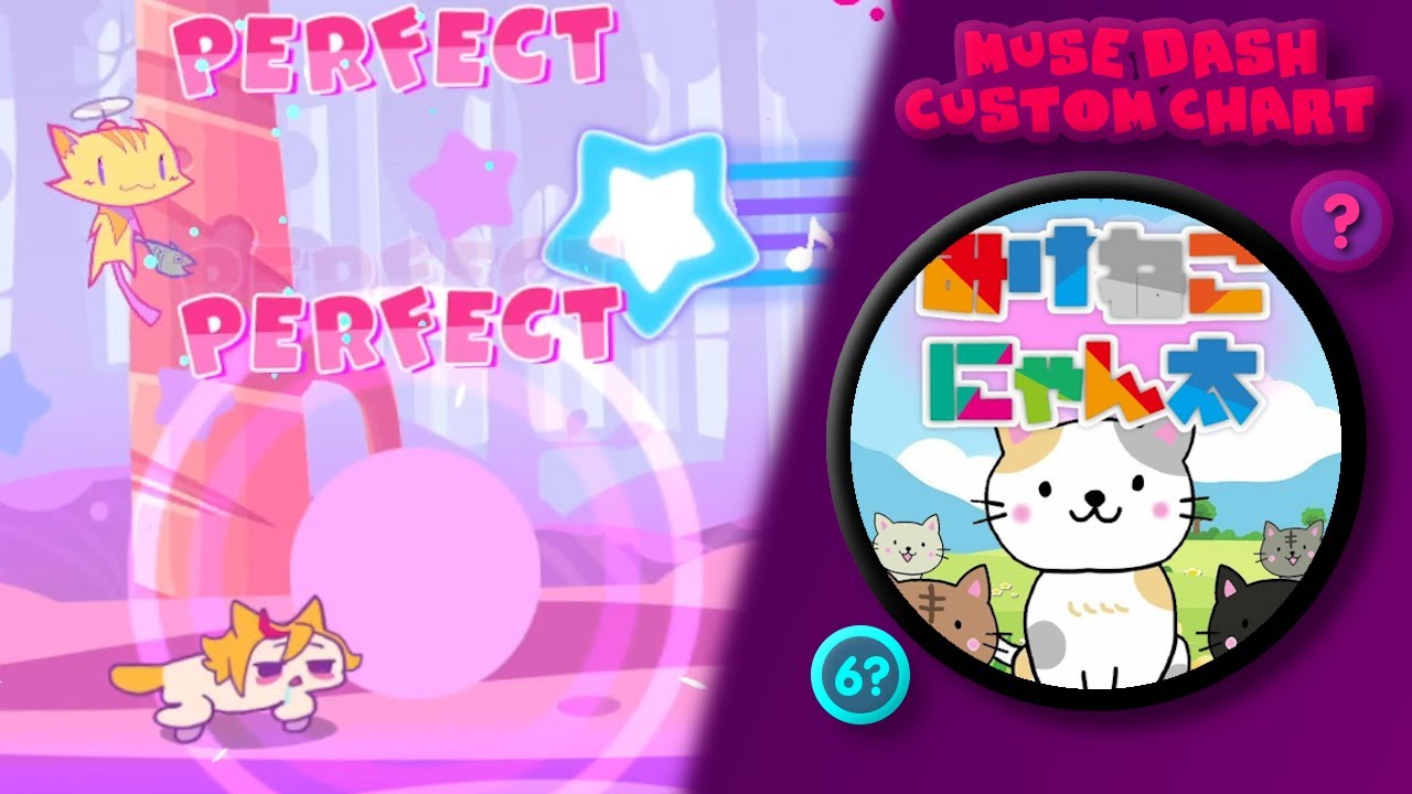 [Muse Dash Custom Chart] numuto - みけねこにゃん太 (Custom 6★?)