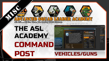 Advanced Squad Leader Command Post - Vehicles & Guns