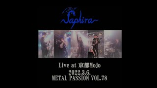 Saphira Live At 京都Mojo 2022.3.6.ダイジェスト版