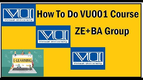 How To Attempt VU001 Course