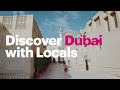 Discover Dubai with locals