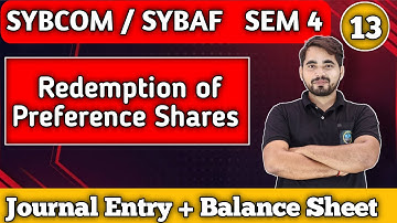 Redemption of Preference Shares  | SYBCom/ SYBAF Sem 4 | Financial Accounting |