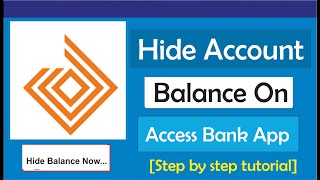 How to Hide Account Balance on Access Bank