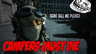 Battlefield 3  CAMPERS MUST DIE