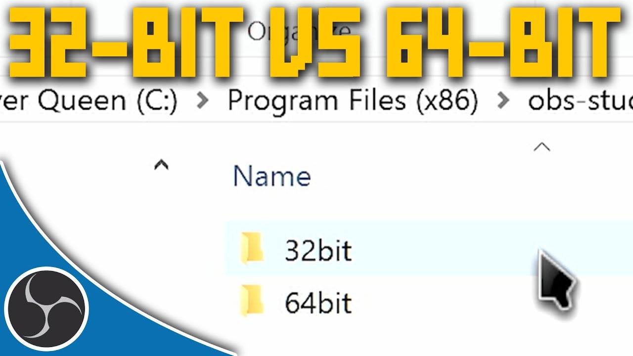 Obs Studio 143 32 Bit Vs 64 Bit Obs Which Should You Use Why Do They Exist Youtube