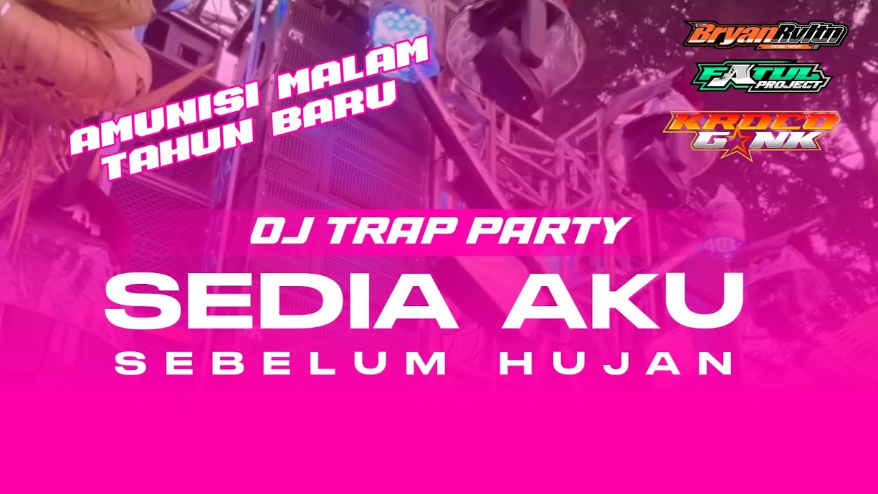DJ TRAP PARTY SEDIA AKU SEBELUM HUJAN VIRAL FYP TIKTOK KALIAN ❗