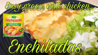 Easy Green Chili Enchiladas Recipe | Nana’s House