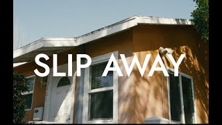 Mini Trees - Slip Away (Official Music Video)