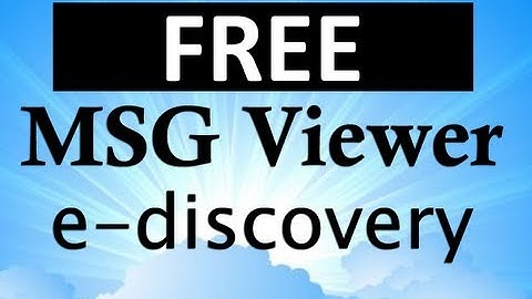 FREE MSG Viewer for Outlook .msg messages