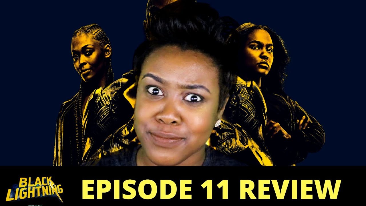 Black Lightning Episode 11 Review