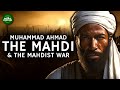 The ma.i  muhammad ahmad  the ma.ist war documentary