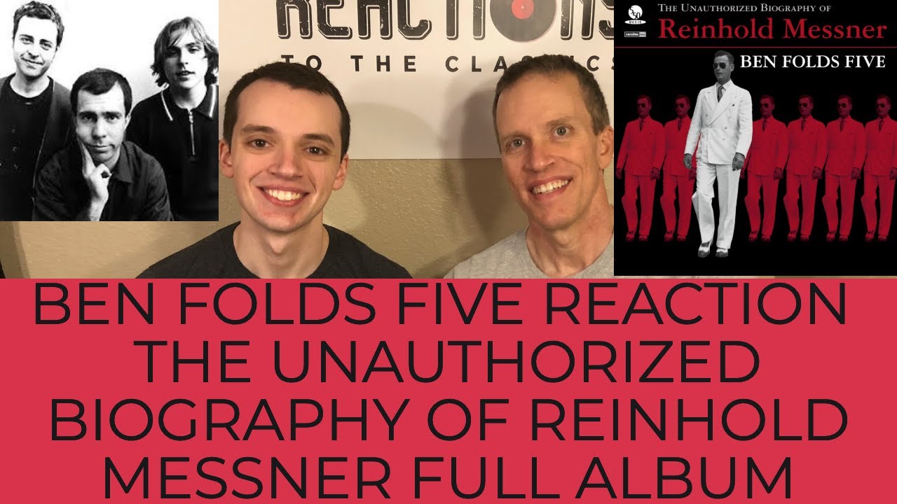 Ben Folds Five – The Unauthorized 〜 The Unauthorized Biography Of Reinhold Messner - Album by Ben