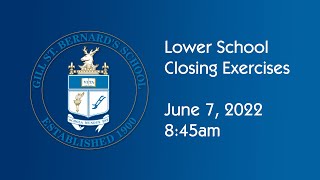 GSB Lower School Closing Exercises