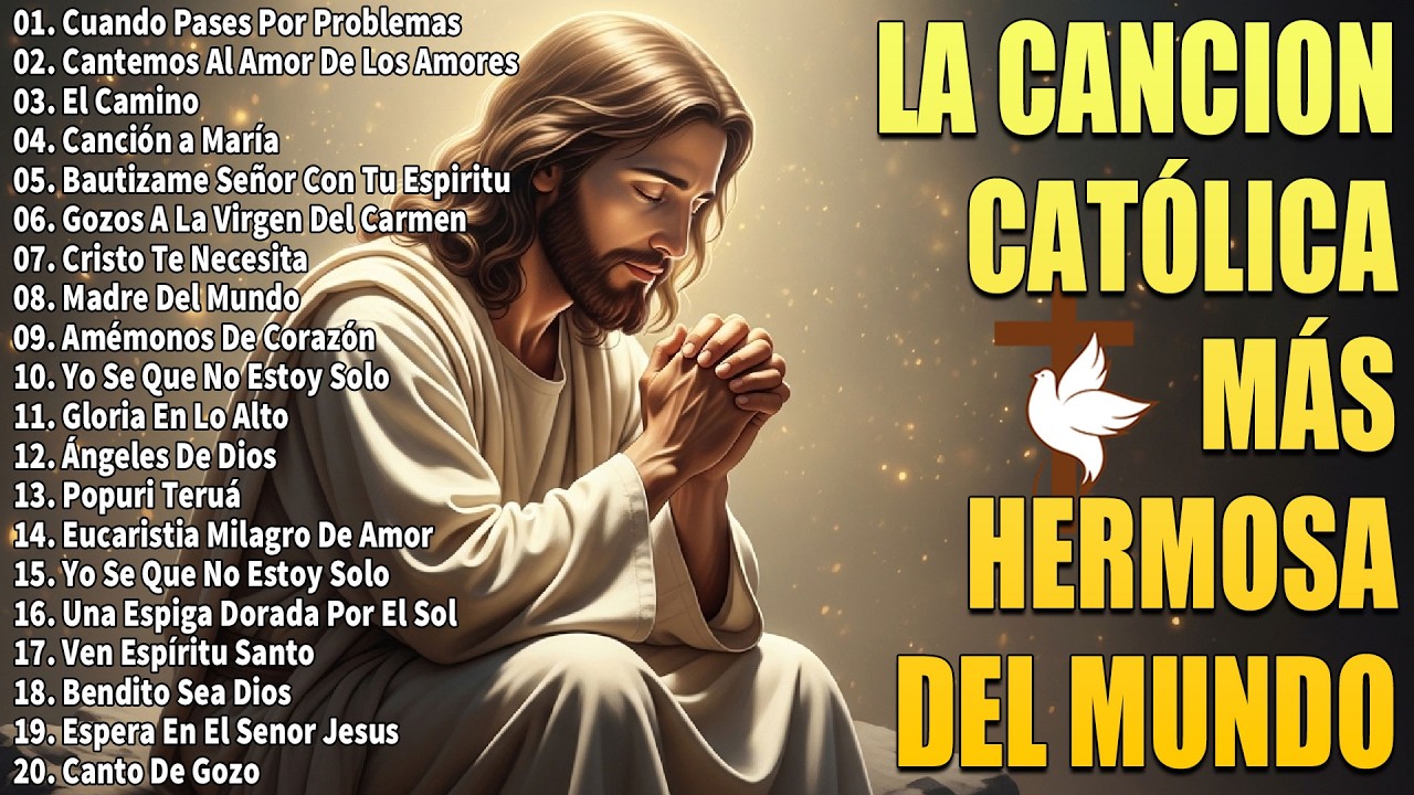 MÚSICA CATÓLICA MÁS HERMOSA DEL MUNDO 2026 🌿ALABANZAS CATÓLICAS QUE ALIVIAN EL ESTRÉS Y LA ANSIEDAD