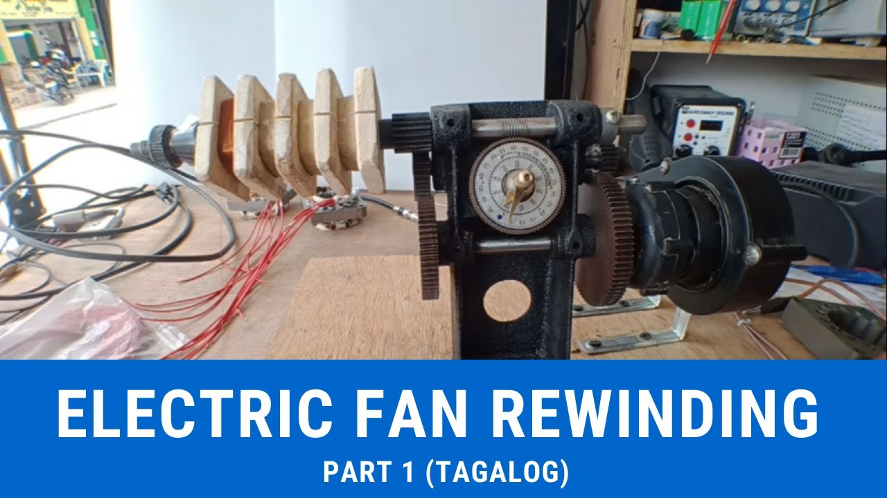 PAANO MAG REWIND NG ELECTRICFAN COIL TURNS TAGALOG