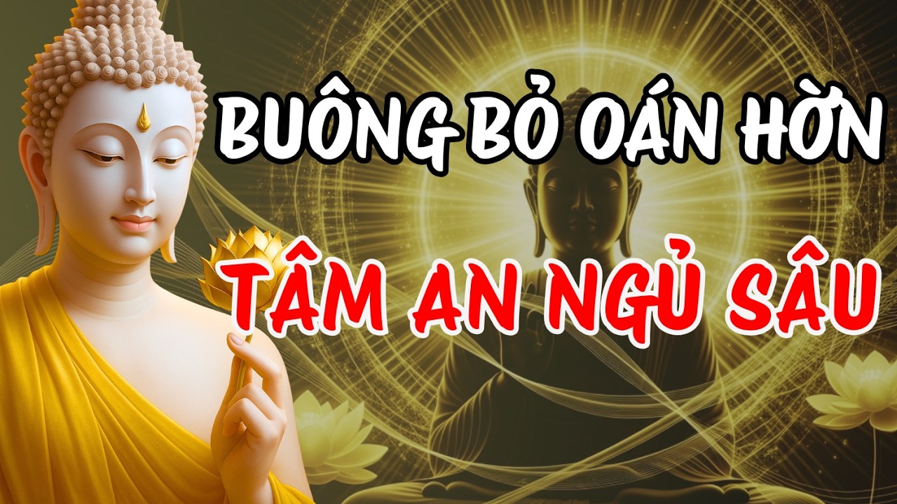Lời Khấn Nguyện Trước Khi Ngủ – Buông Oán Hờn, Ngủ Sâu Đến Sáng