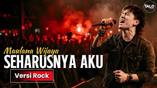 SEHARUSNYA AKU - Maulana Wijaya | Lagu Slow Rock VIRAL  | Cover by ALOtone