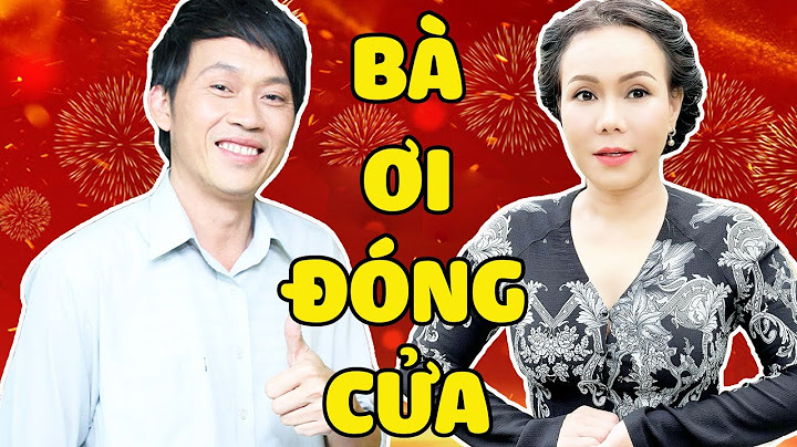 Hài Tết 2023 | Hài Bà Ơi Đóng Cửa Lại | Cười Bể Bụng Với Hài Hoài linh, Việt Hương