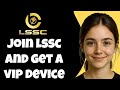 How to Join LSSC and Get a VIP Device – Complete Guide