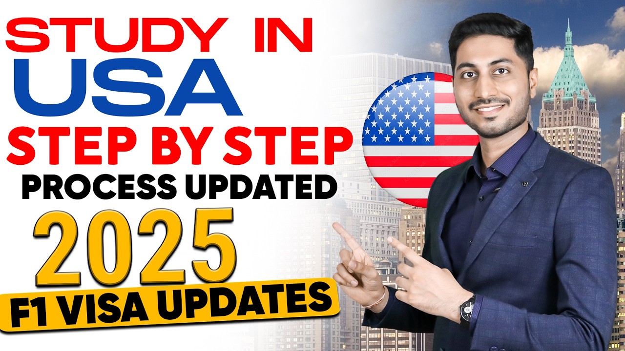 Study in USA Step By Step Process Updated, 2025 | F1 Visa updates - YouTube