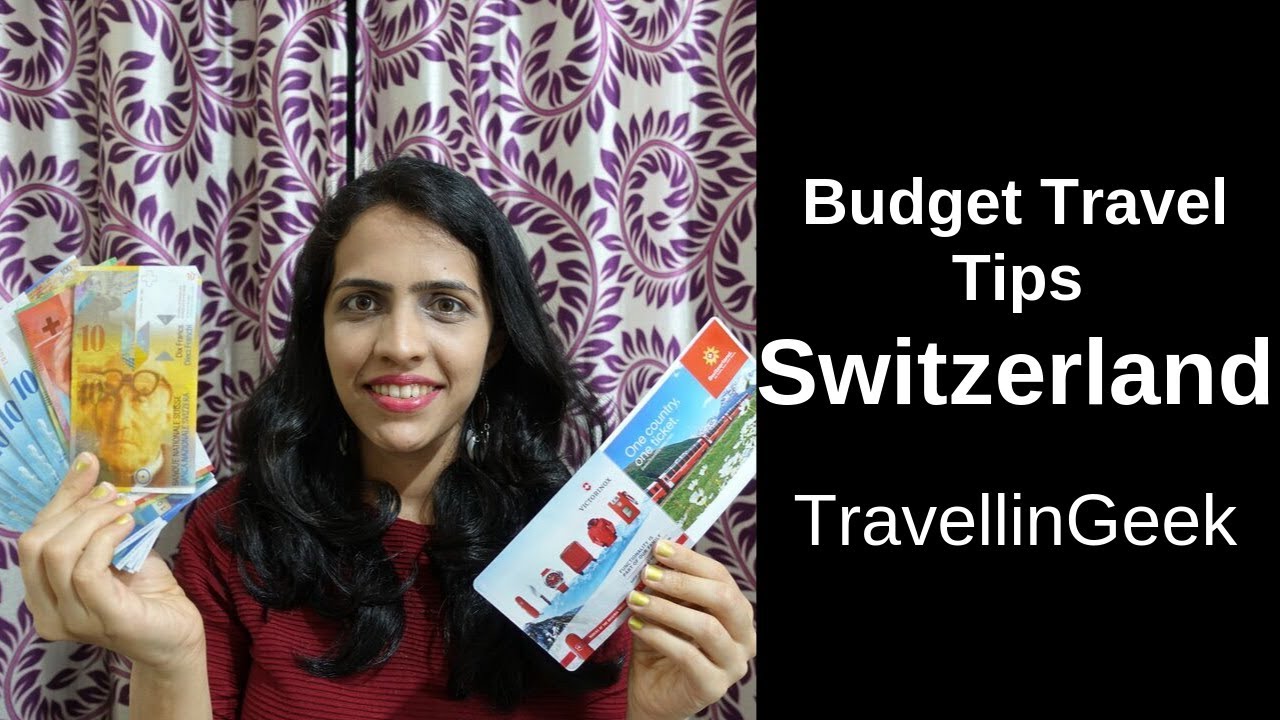 Switzerland Budget Travel Tips, Travel from India (Hindi) Switzerland Budget Travel Tips, Travel from India (Hindi)