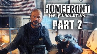 Homefront The Revolution Gameplay Walkthrough Part 2 - FREEDOM Homefront The Revolution Gameplay Walkthrough Part 2 - FREEDOM