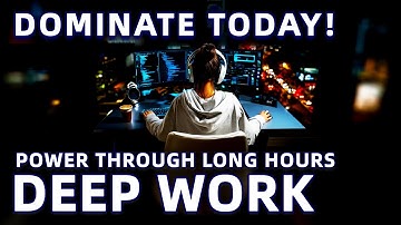 Deep Work Music Mix for Uninterrupted Focus and Productivity