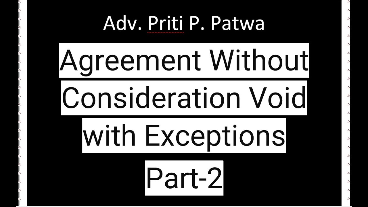 42. Agreement without consideration void with exception Part-2