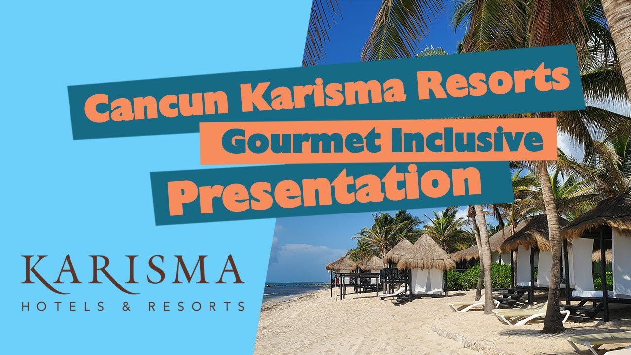 Karisma Gourmet Inclusive Resorts