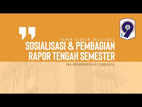 Thumbnail Video SOSIALISASI & PEMBAGIAN RAPOR TENGAH SEMESTER GASAL 2021/2022