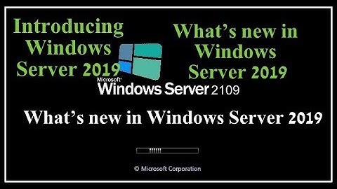 What’s new in Windows Server 2019
