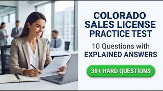 Colorado Sales License Practice Test: 10 Core Questions With Full Explained Answers for 2026 Exam