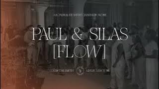 Paul & Silas (Flow) feat. Chandler Moore | Naomi Raine