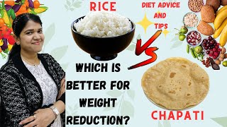 Weight Reduction I Rice Vs Chapati I Diet Advice And Tips Tamil