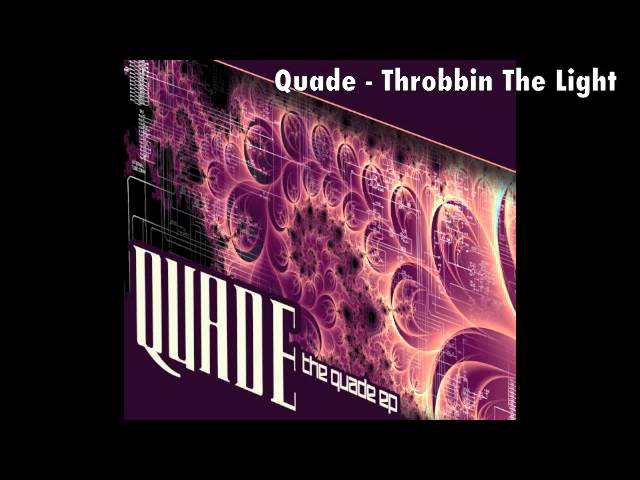 YouTube에서 Quade - Throbbin The Light 보기 YouTube에서 Quade - Throbbin The Light 보기