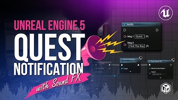 How to Create a Quest Notification System with Sound FX! Unreal Engine 5 Tutorial - Step by Step