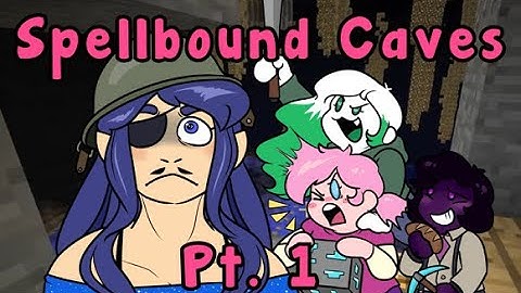 [OLD] Spellbound Caves w/ the gang PART 1 (Minecraft Super Hostile)