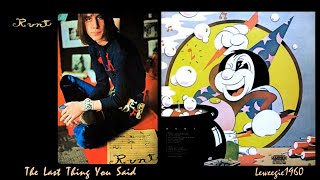 Watch Todd Rundgren The Last Thing You Said video