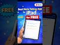 Best note taking app for i pad🔥#trending #shortvideo #shorts