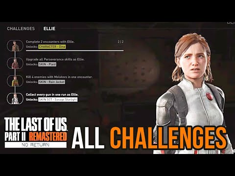 THE LAST OF US PART 2 REMASTERED - ALL Ellie Challenges Guide (No Return DLC)