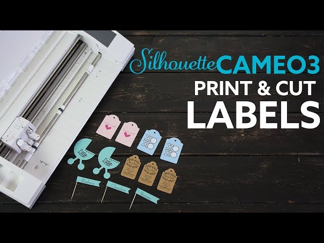 Silhouette Cameo 3 - Print and Cut Labels