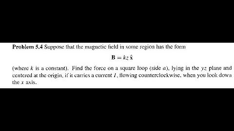 Introduction to Electrodynamics (4e) - Griffiths. Prob 5.4: Magnetic force in a square loop