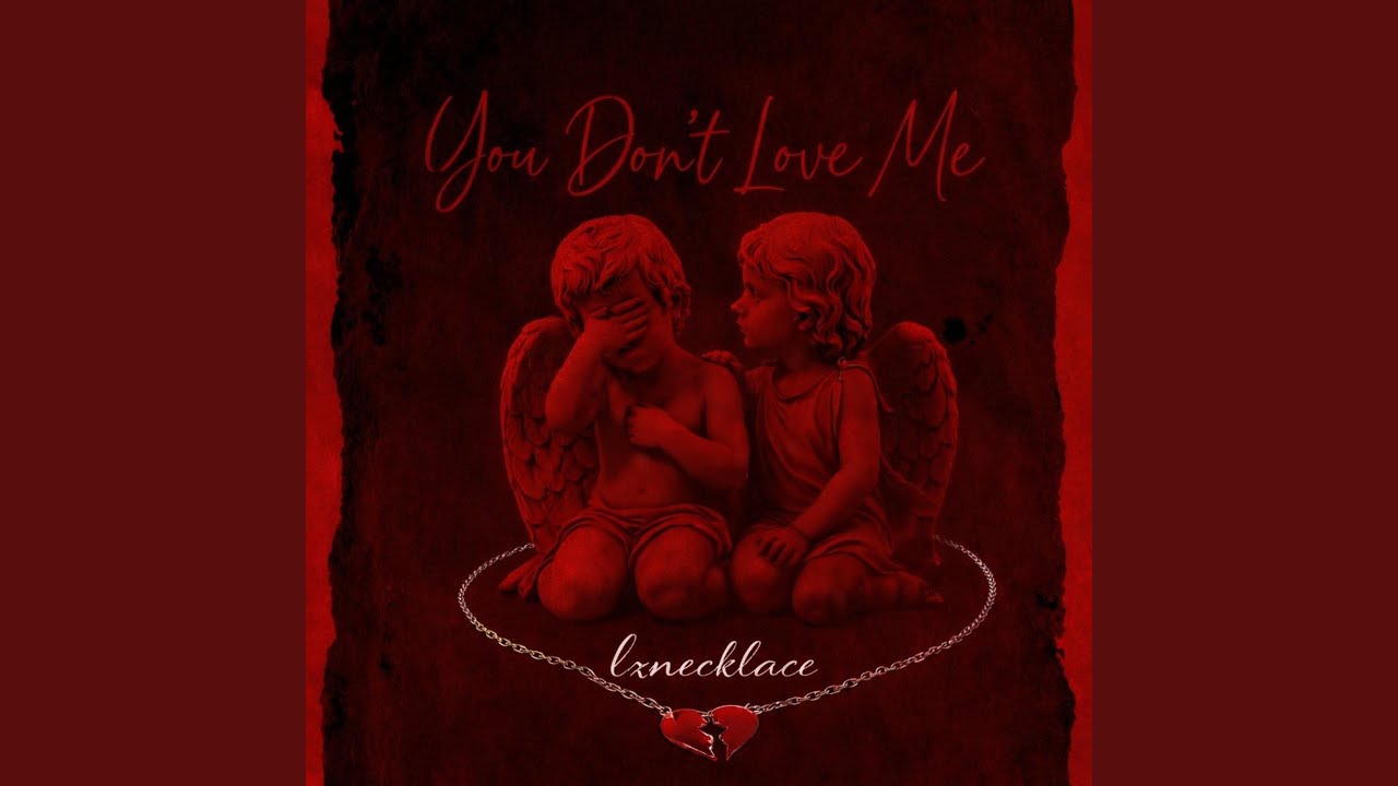 YOU DONT LOVE ME - YouTube
