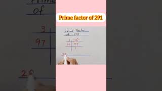 prime factor of 291 #viral #maths #youtube #primefactormethod prime factor of 291 #viral #maths #youtube #primefactormethod