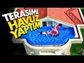 Villamın Terasına Dev Havuz Yaptım!