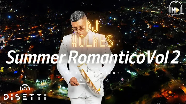 Summer Romantico Salsero mix Vol2  Don Juan De la ...