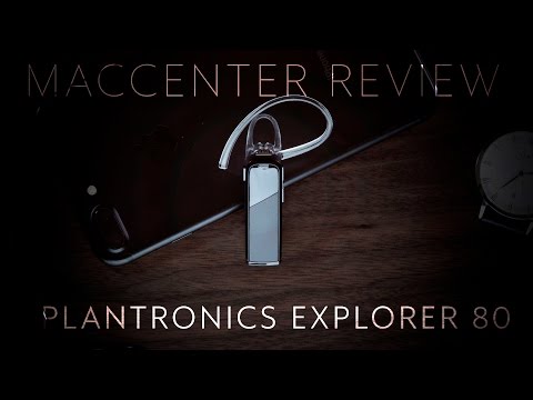 Tai nghe Plantronics Explorer 80 - Mac Center Review